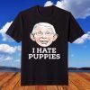I Hate Puppies Classic Shirt