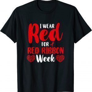I Wear Red For Red Ribbon Drug Awareness Week Classic Shirt