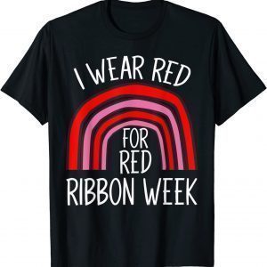 I Wear Red For Red Ribbon Week 2021 T-Shirt