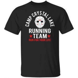 Jason Voorhees Camp Crystal Lake Running Team Run For Your Life 2021 T-shirt
