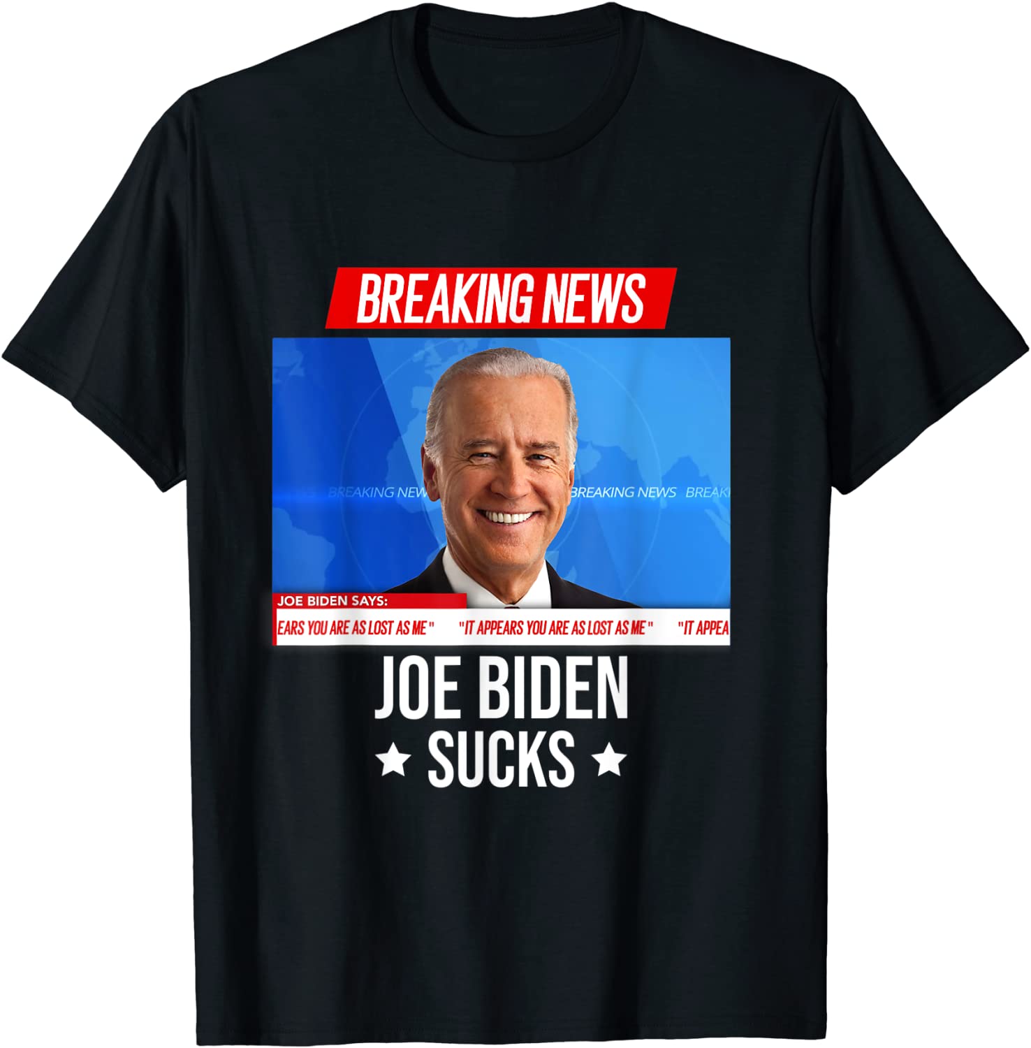 Joe Biden Sucks, Breaking News I Don't Care Joe Biden Sucks 2021 Shirt