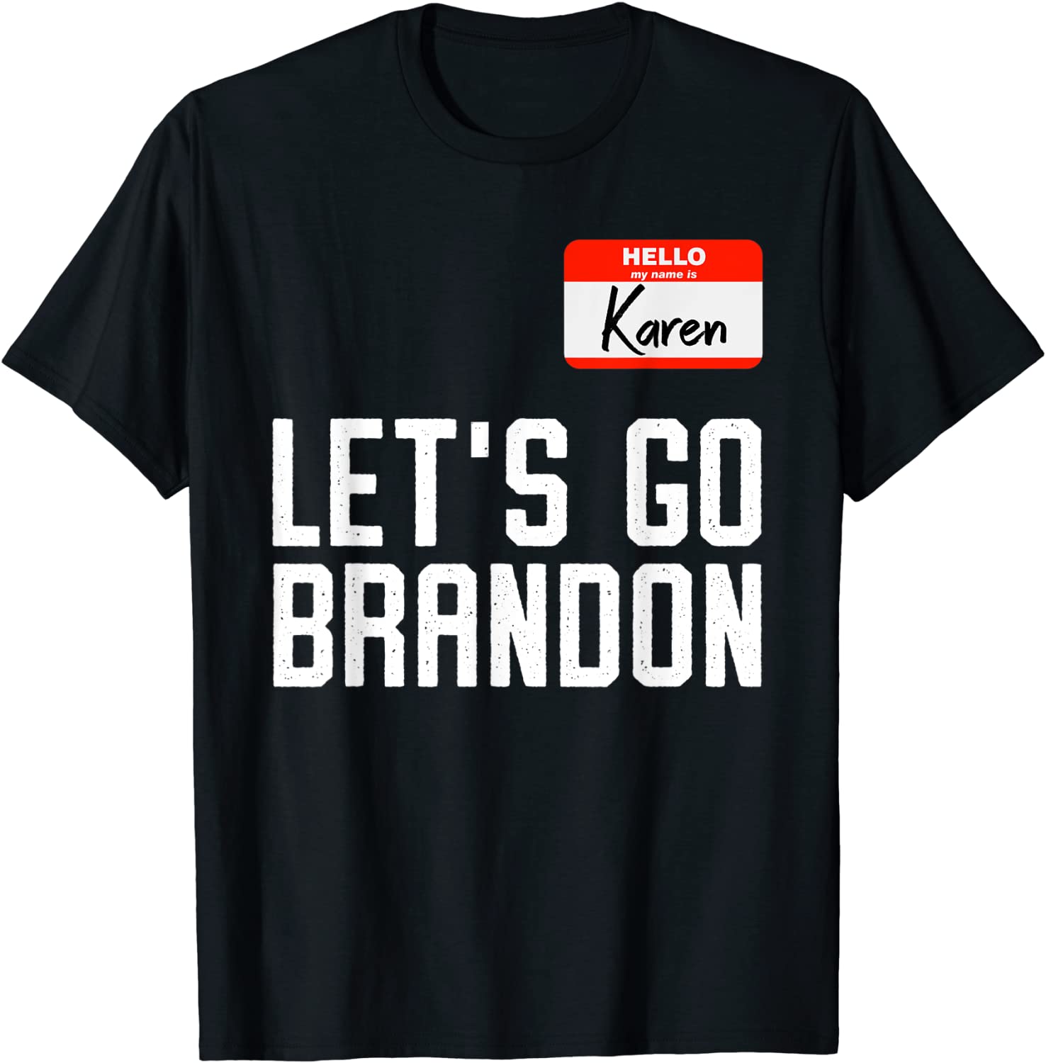 Karen Halloween Costume Let's Go Brandon American Flag Classic Shirt