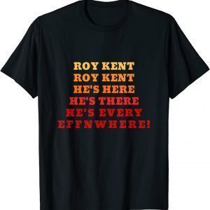 Kent is Everywhere Classic Shirt
