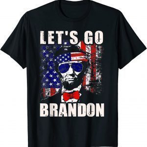 Let's Go Brandon - Abraham Lincoln American Flag Classic Shirt