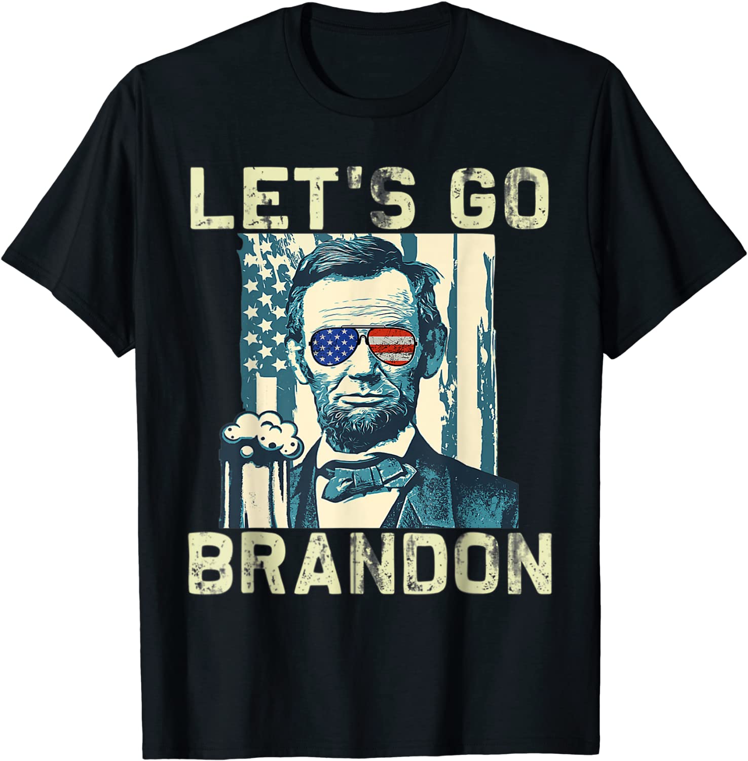 Let's Go Brandon Abraham Lincoln Us Flag T-Shirt