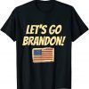 Let's Go Brandon American Flag Anti Liberal Gift Shirt