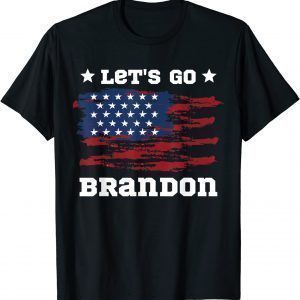 Let's Go Brandon American Flag Conservative US Flag 2021 Shirt