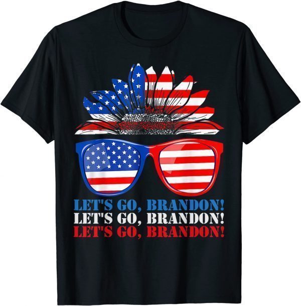 Let's Go Brandon, American Sunflower Sunglasses 2021 T-Shirt