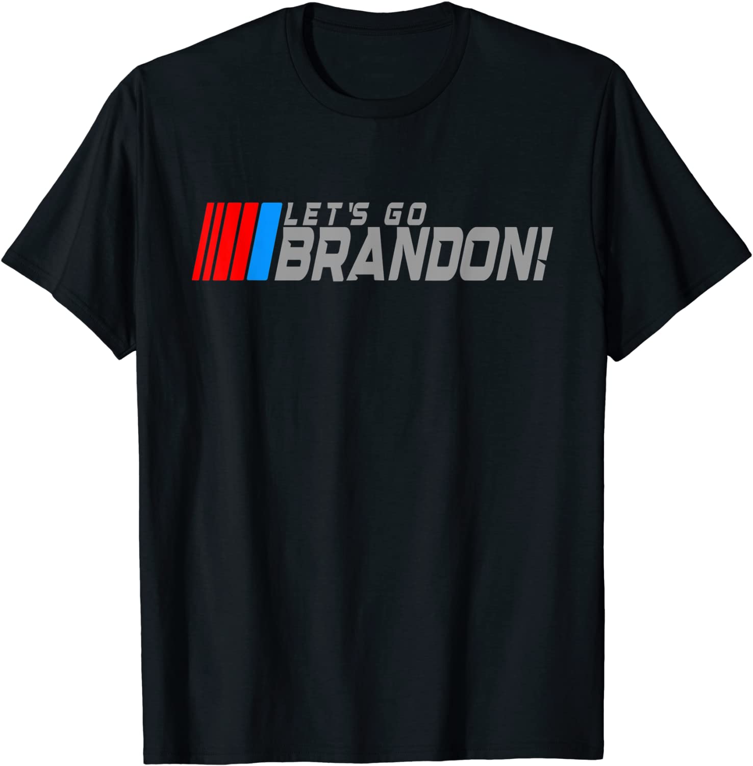 Let's Go Brandon Ant Joe Biden T-Shirt