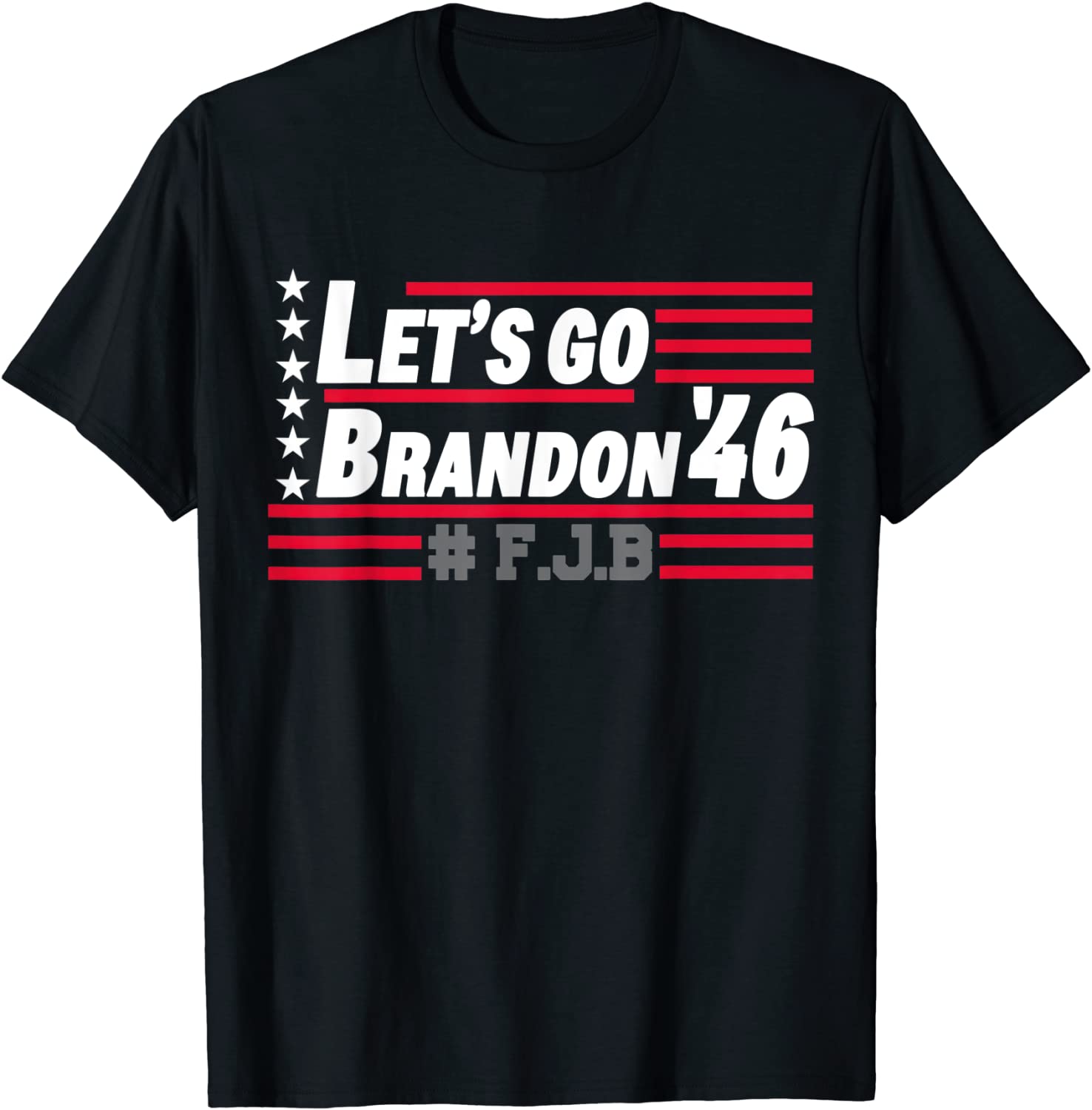 Let's Go Brandon Anti Biden FJB American Flag Unisex Shirt