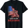 Let's Go Brandon - Anti Liberal Us US 2021 Shirt