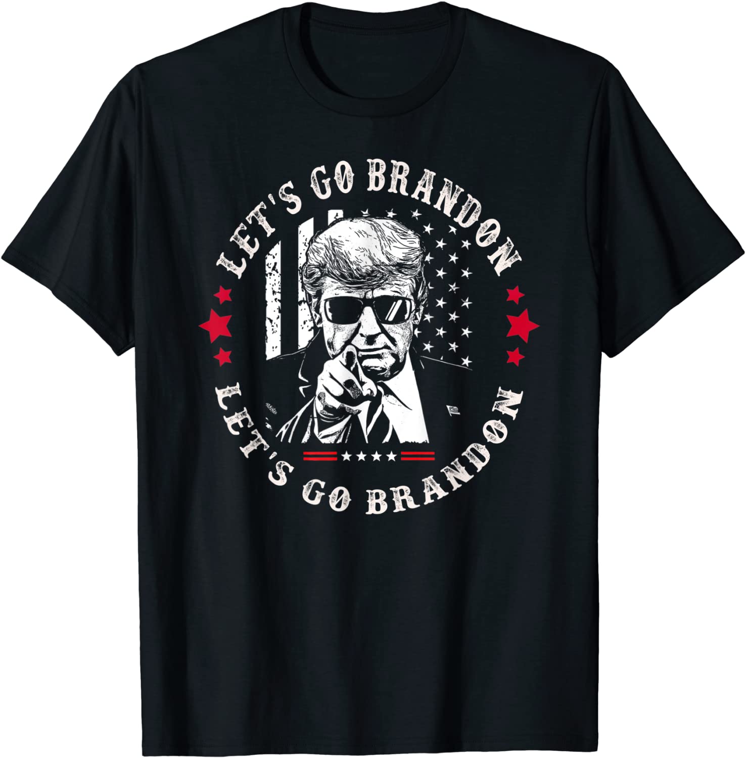Let's Go Brandon Chant Conservative Anti Liberal American Flag Gift T-Shirt