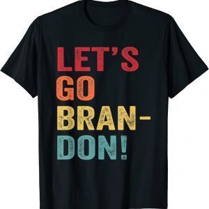 Let's Go Brandon Chant Meme Gift T-Shirt