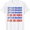 Let’s Go Brandon Conservative Anti Liberal, Biden Chant Unisex Shirt