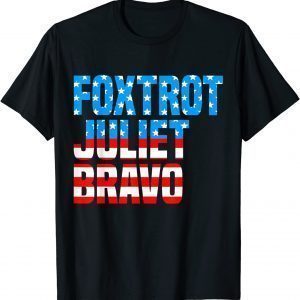 Let's Go Brandon Foxtrot Juliet Bravo US Flag Limited Shirt