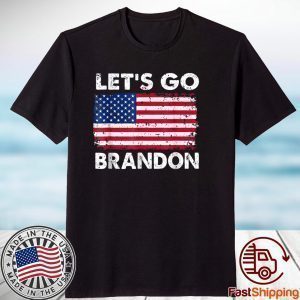 Let's Go Brandon, Joe Biden Chant, Anti biden Us Flag 2021 Shirt