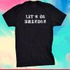 Let's Go Brandon, Joe Biden Chant, Impeach Biden Classic T-Shirt
