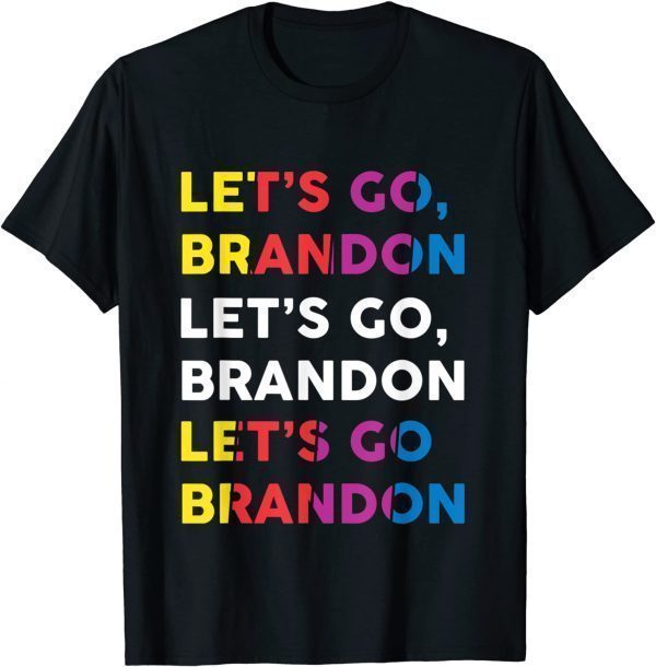 Anti Biden Lets Go Brandon Let's Go Brandon Chant 2021 Shirt