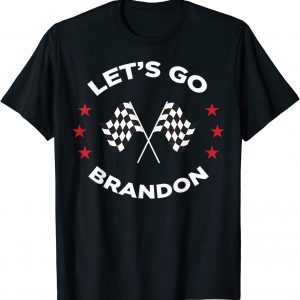 Lets Go Brandon Racing Flag 2021 Shirt