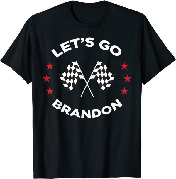 Lets Go Brandon Racing Flag 2021 Shirt