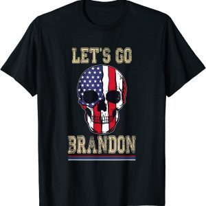 Let's Go Brandon, Skull American Flag, SkullLet's Go Brandon, Skull American Flag, Skull USA T-Shirt USA T-Shirt