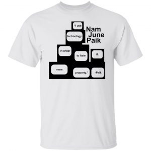 Nam June Paik 2021 shirt
