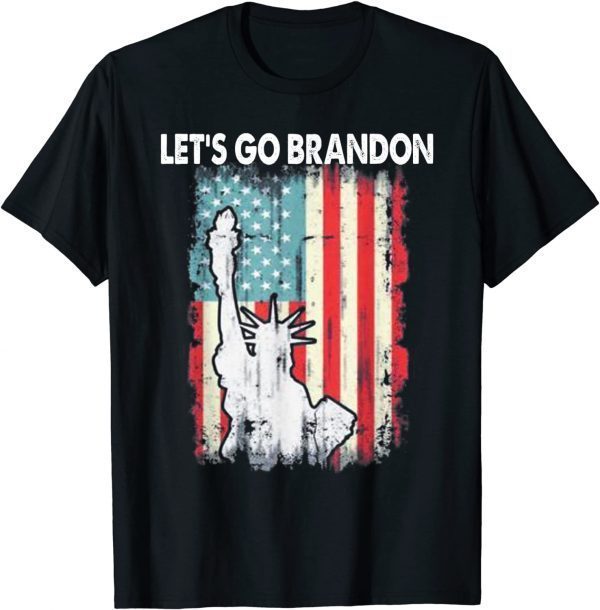 Statue Of Liberty Let’s Go Brandon American Flag 2021 Gift Shirt