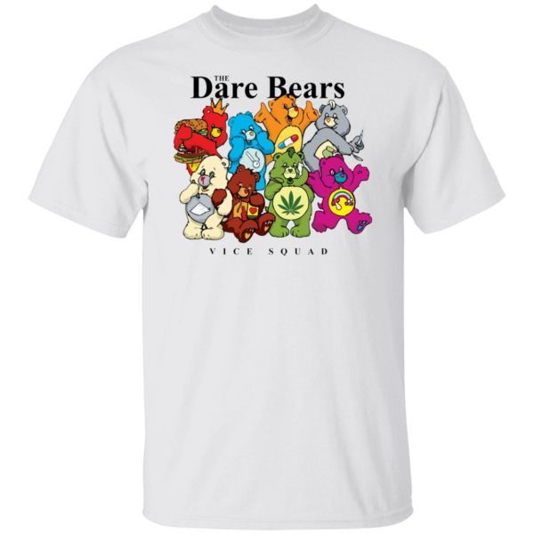 The Dare Bears Vice Squad Classic shirt