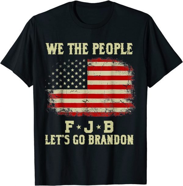 Vintage We The People Let’s Go Brandon American Flag 2021 Shirt
