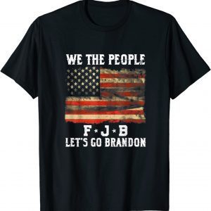 We The People JB Let’s Go Brandon American Flag T-Shirt