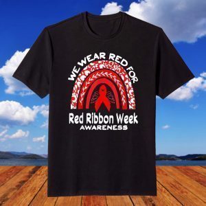 We Wear Red For Red Ribbon Week Awareness Leopard Rainbow Gift Shirt