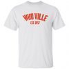 Whoville est 1957 Limited shirt