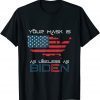 Your Mask Is As Useless As Joe Biden Vintage American Flag Unisex T-Shirt