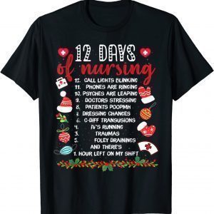 12 Days Of Nursing Nurse Christmas Nurse T-Shirt