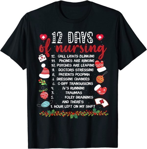 12 Days Of Nursing Nurse Christmas Nurse T-Shirt