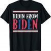 2024 President Trump Hidin From Biden Classic Shirt
