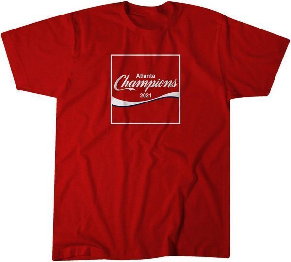 ATL Champions 2021 Gift Shirt