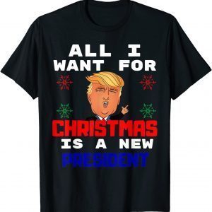 All I Want For Christmas Is A New President Gingerbread Unisex Shirt