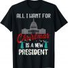 All I Want For Christmas Is A New President Of Ugly Austria 2022 Shirt