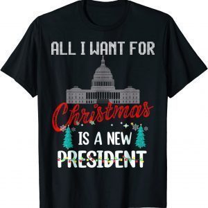 All I Want For Christmas Is A New President Of Ugly Austria 2022 Shirt