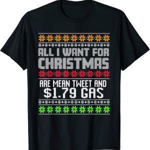 All I Want For Christmas Is Trump Back and $1.79 Gas Classic Shirt