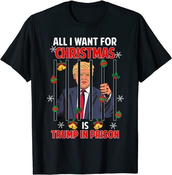 All I Want for Christmas Is Biden in Prison Classic Shirt