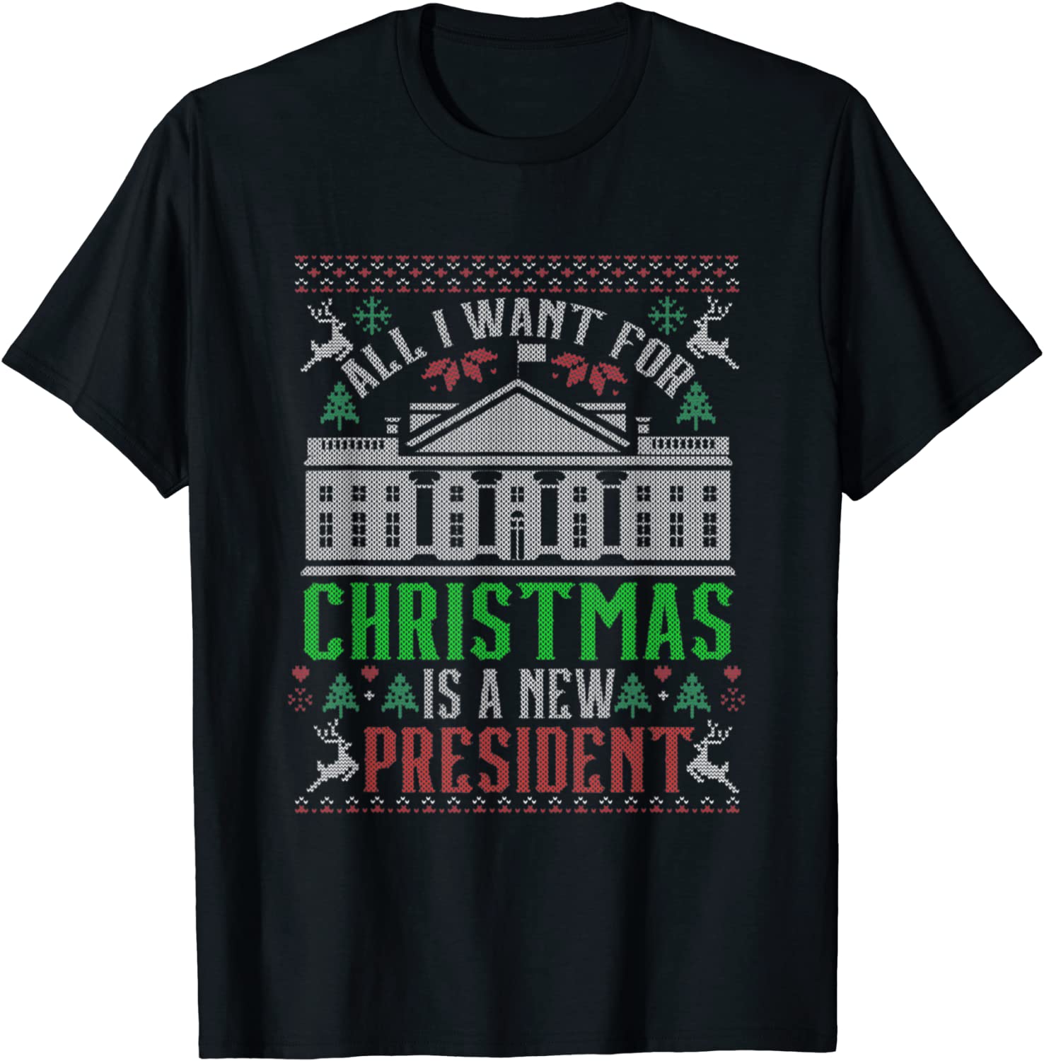 All I Want for Christmas Is a New President Xmas Santa Classic T-Shirt