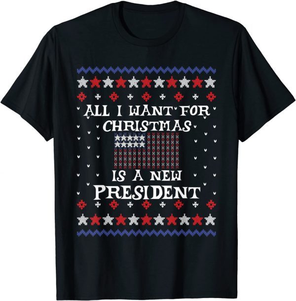 All I want For Christmas Is A New President Anti Biden 2021 Shirt