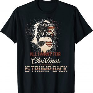All I want for Christmas is Trump back vintage American Flag 2021 Shirt