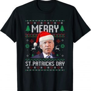 Anti Joe Biden Merry St. Patricks Day Christmas Ugly 2021 Shirt