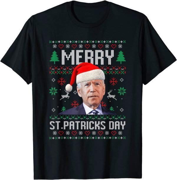 Anti Joe Biden Merry St. Patricks Day Christmas Ugly 2021 Shirt