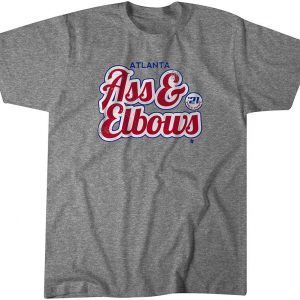 Atlanta Ass & Elbows Shirt