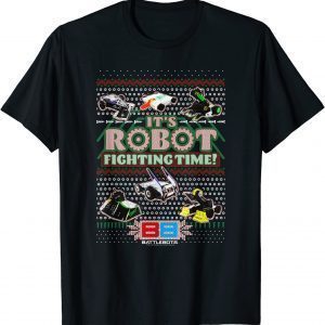 BattleBots Christmas It's Robot Fighting Time Ugly Sweater T-Shirt