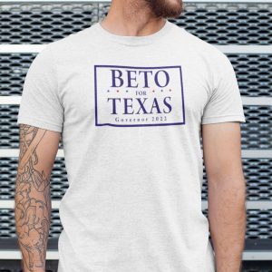 Beto For Texas Governor 2022 Limited Shirt